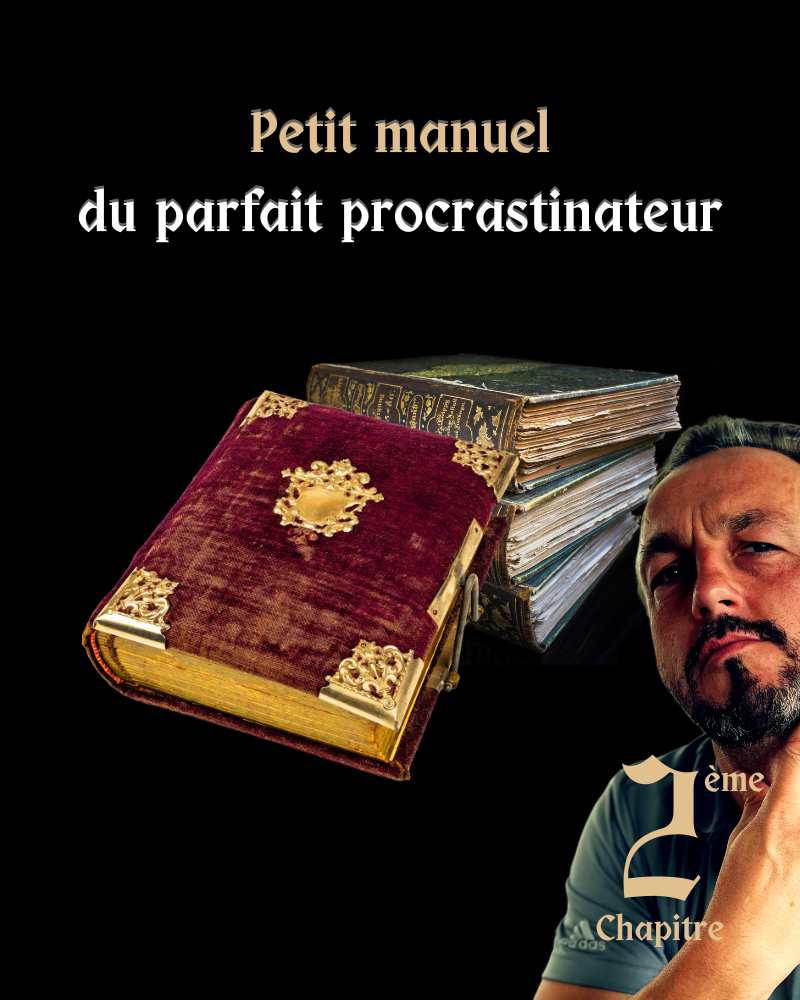 Nicolas Van Caemerbeke, pensif, la main au menton, à côté de vieux livres reliés, sous le titre « Petit manuel du parfait procrastinateur », 2e chapitre.