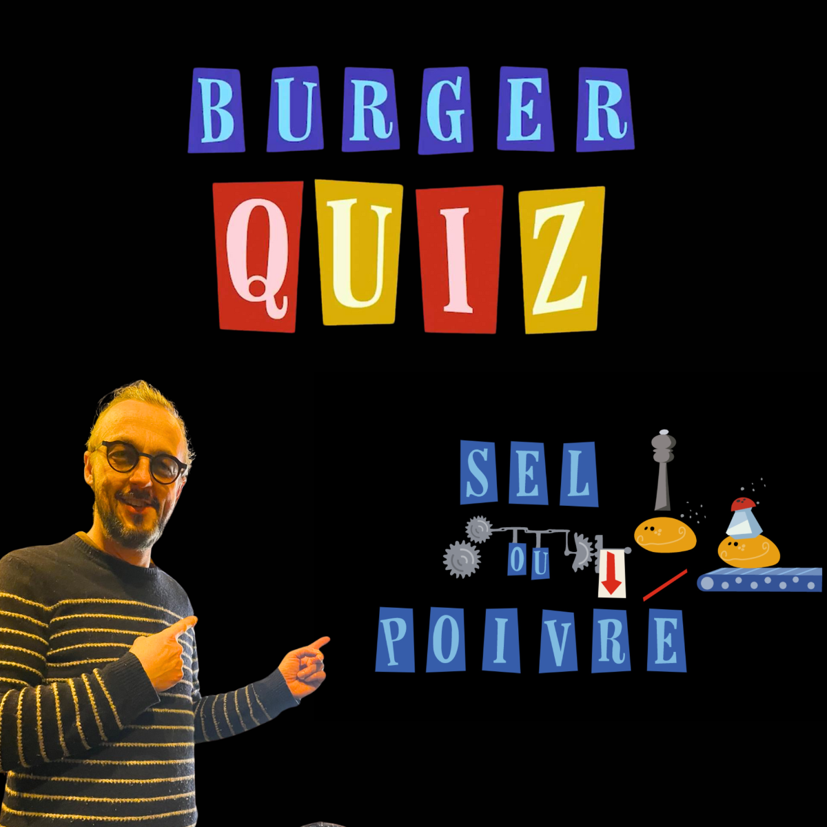 Nicolas Van Caemerbeke, en pull rayé, désigne en souriant un visuel « Burger Quiz – Sel ou poivre ».